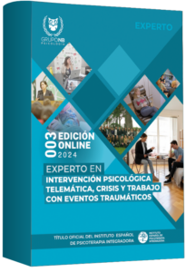 Experto en Intervención Psicológica Telemática, Crisis y Trabajo con Eventos Traumáticos