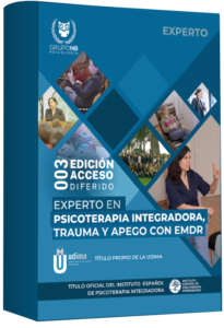 Experto en Psicoterapia Integradora Trauma y Apego con EMDR