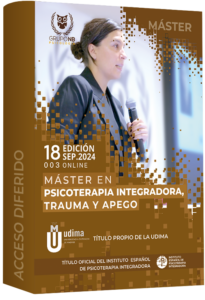 Máster en Psicoterapia Integradora Trauma y Apego Acceso Diferido